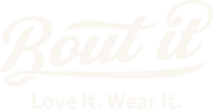 Bout It Merch