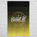 Bout It Merch Flag | Large Format Flag | Bout It Merch