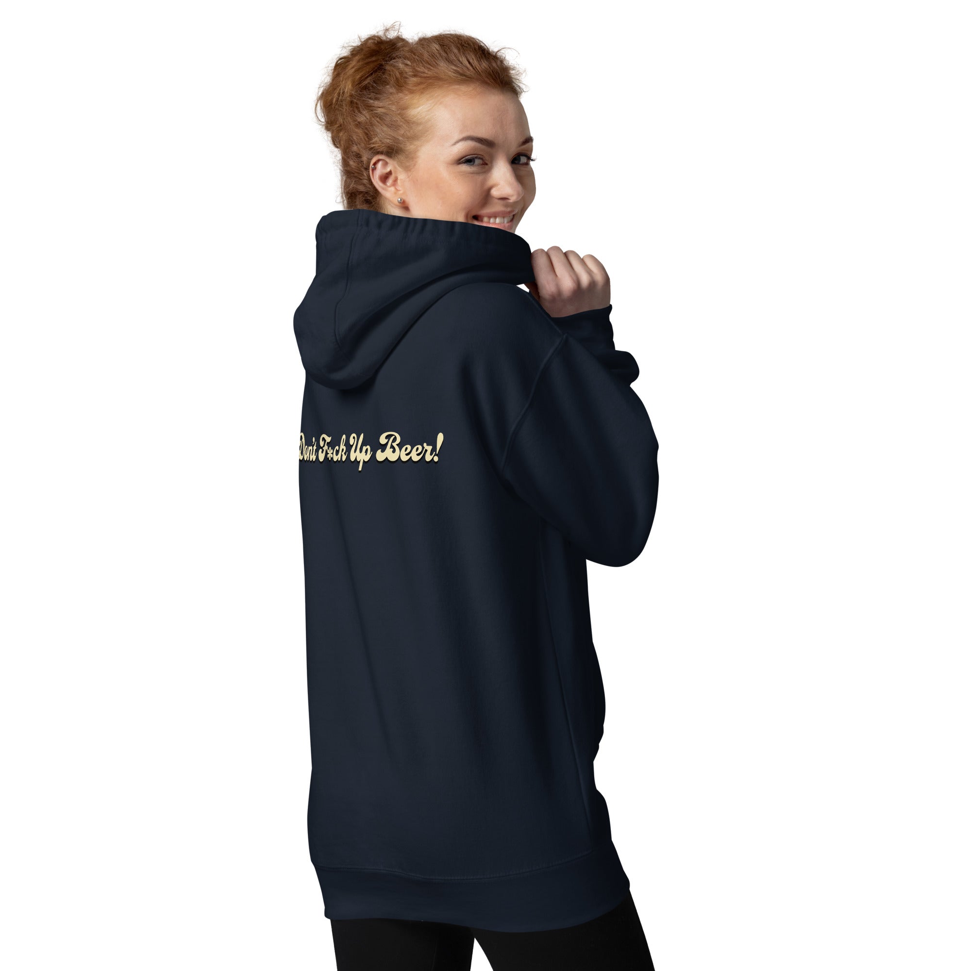 Premium Cotton Hoodie | Round "Don't F*ck Up Beer!"