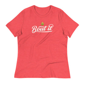 Women’s Relaxed Fit Tee | Relaxed Fit Tee | Bout It Merch